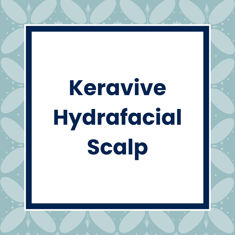 Keravive Hydrafacial Scalp