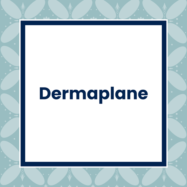 Dermaplane | Dermatology and Surgery Specialists